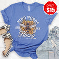Kind Words Are Like Honey Tee - Heather Royal Blue - 15 product image 1