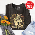He Is Still Good Sweatshirt - Heather Charcoal - 20 product image 1