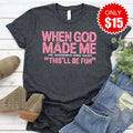 When God Made Me Tee - Heather Charcoal - 15 product image 1