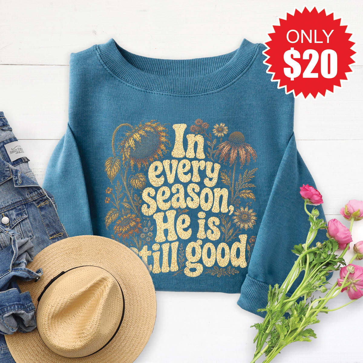 He Is Still Good Sweatshirt - Heather Deep Teal - 20 product image 1