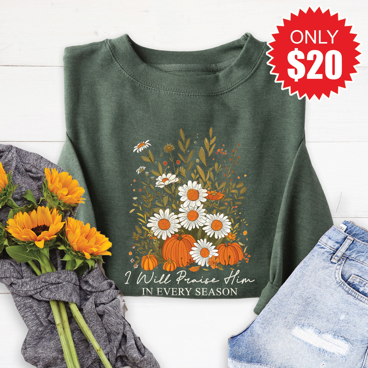 I Will Praise You Sweatshirt - Heather Forest - 20 product image 1