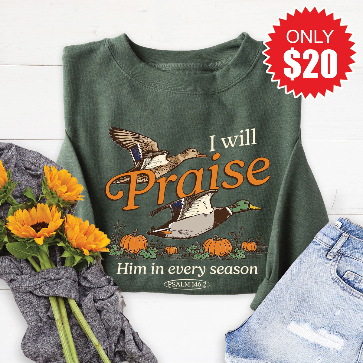 I Will Praise Him Sweatshirt - Heather Forest - 20 product image 1