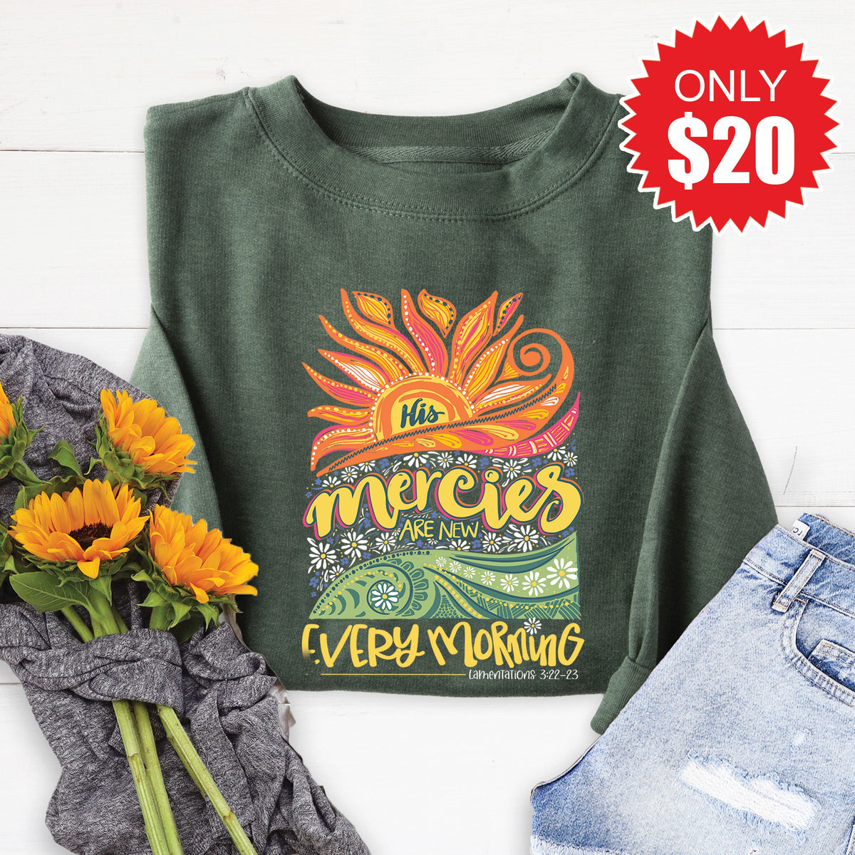 His Mercies Are New Sweatshirt - Heather Forest - 20 product image 1