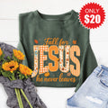 Fall For Jesus Sweatshirt - Heather Forest - 20 product image 1