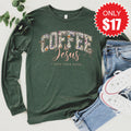 Coffee and Jesus Long Sleeve - Heather Forest - 17 product image 1
