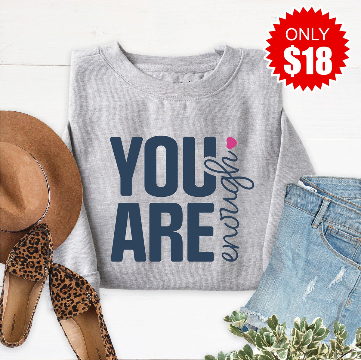 You Are Enough Sweatshirt - Heather Grey - 18 product image 1