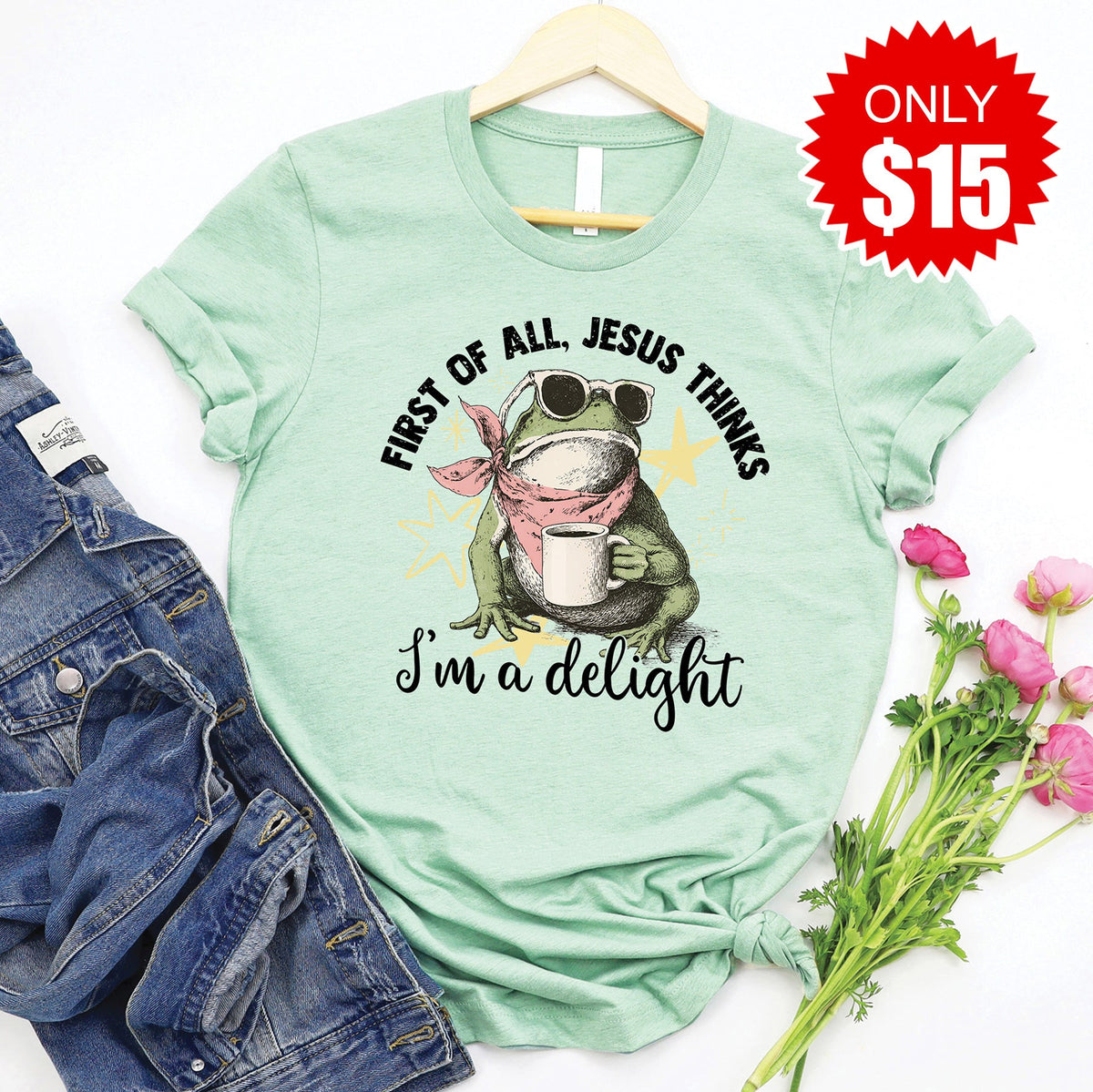 Jesus Thinks I'm a Delight Tee - Heather Honeydew - 15 product image 1