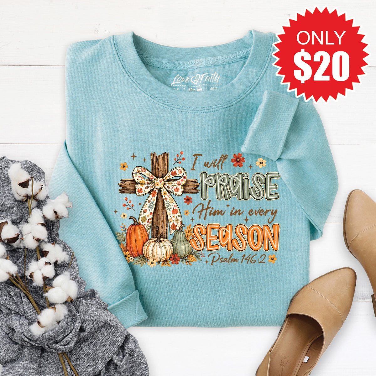 I Will Praise Him Sweatshirt - Heather Lagoon - 20 product image 1