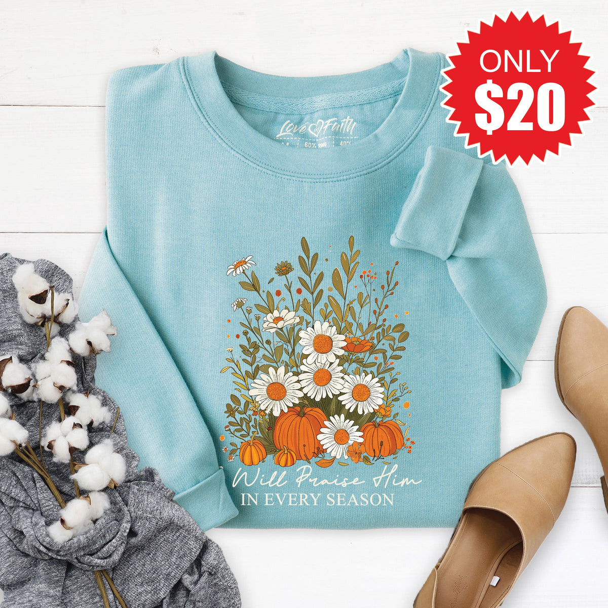 I Will Praise You Sweatshirt - Heather Lagoon - 20 product image 1