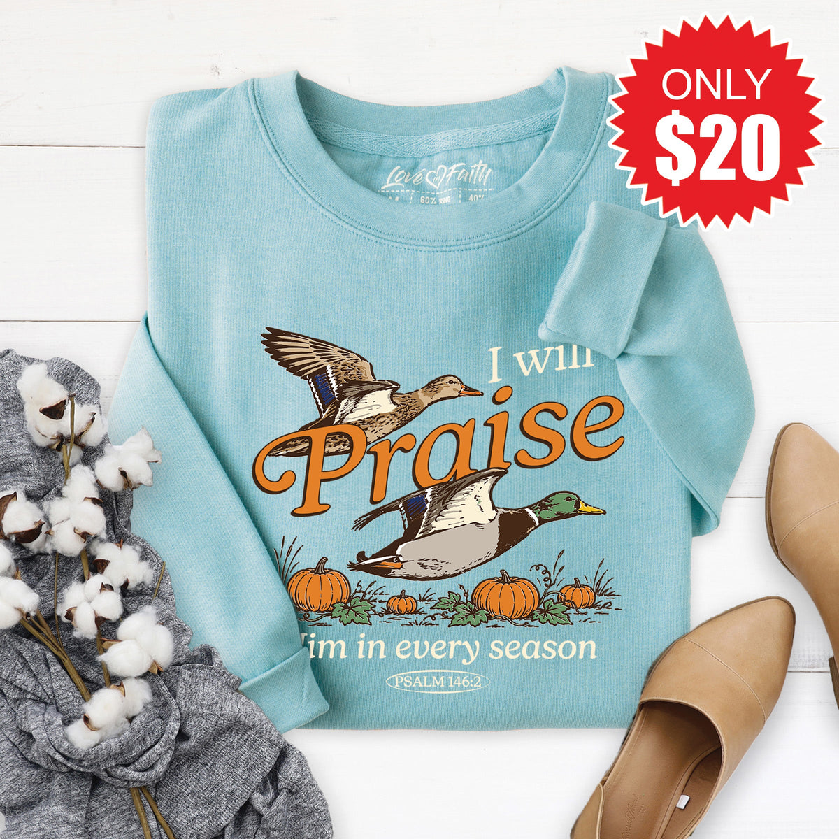I Will Praise Him Sweatshirt - Heather Lagoon - 20 product image 1