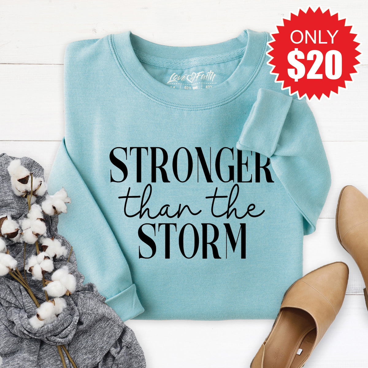 Stronger Than The Storm Sweatshirt - Heather Lagoon - 20 product image 1