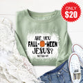 Are You Fall-O-Ween Jesus Sweatshirt - Heather Sage - 20 product image 1