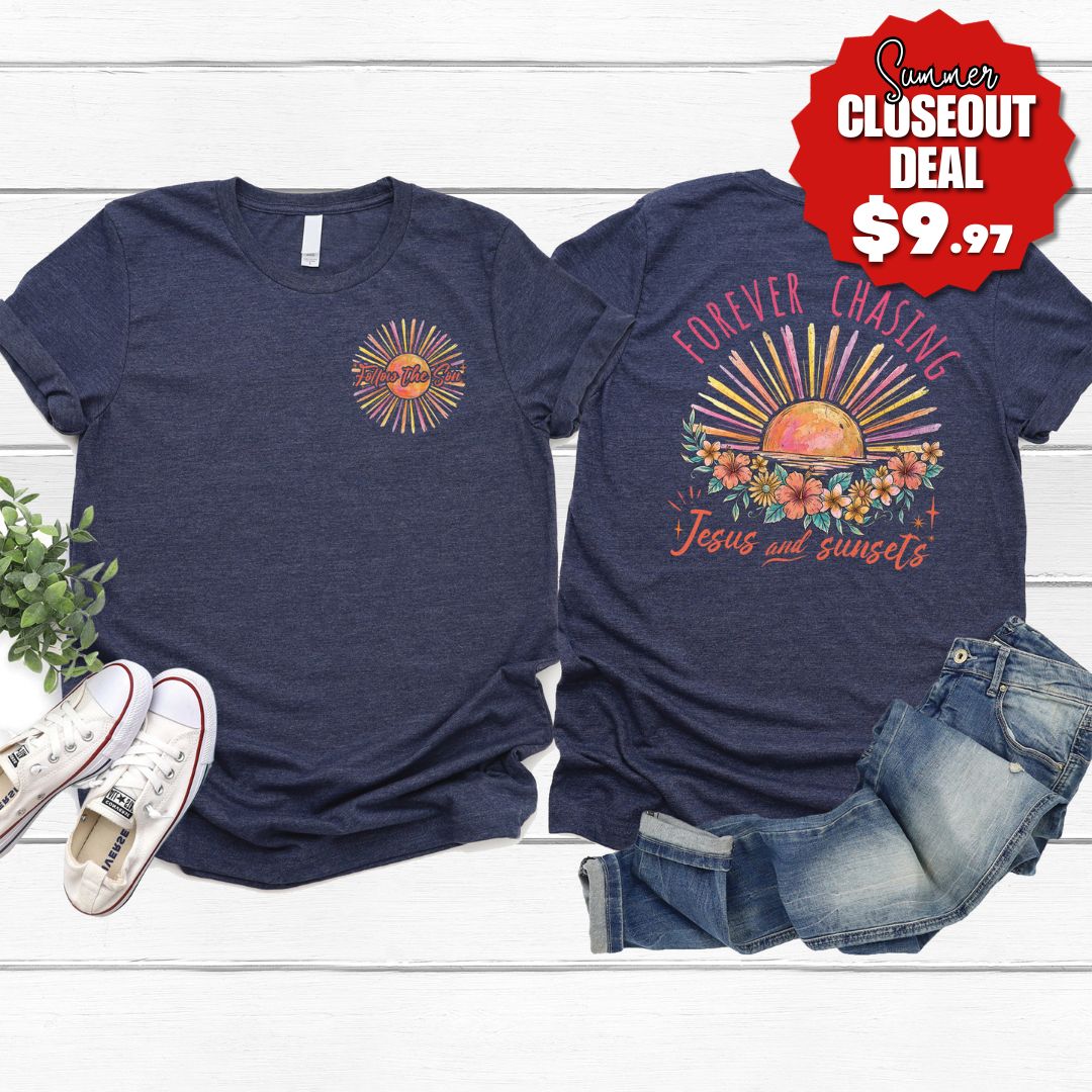 Forever Chasing Jesus And Sunsets Tee product image 1