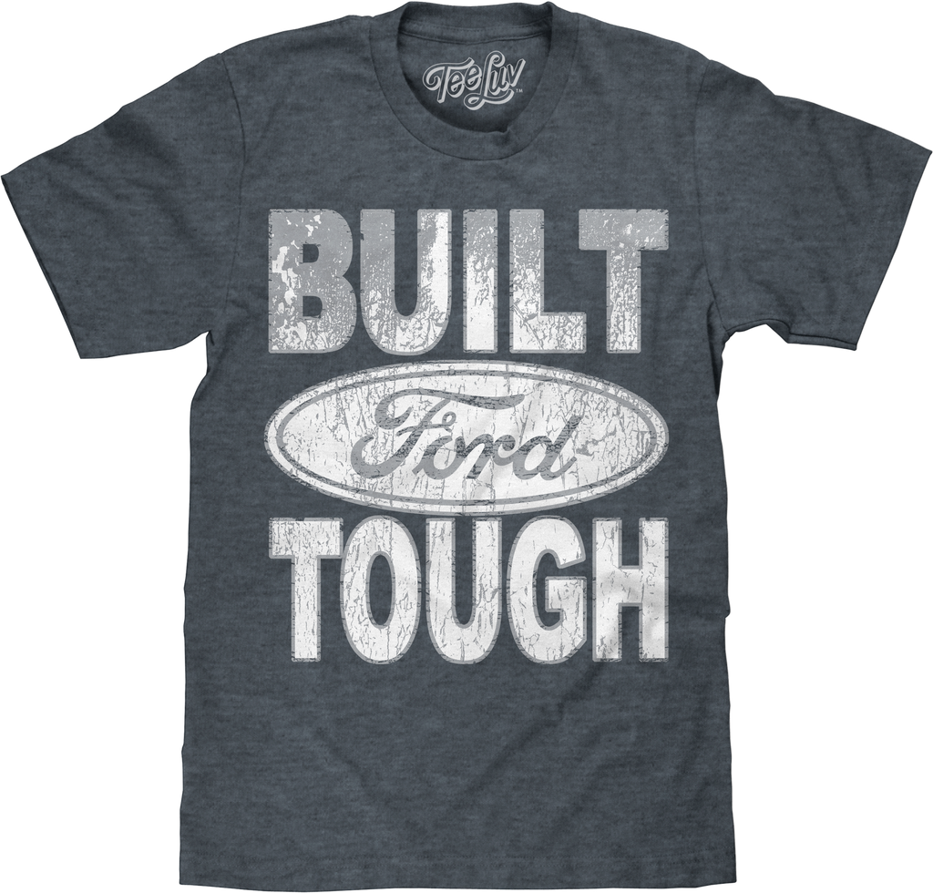 Built Ford Tough T-Shirt product image 2