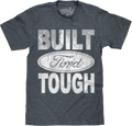 Built Ford Tough T-Shirt product image 1