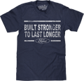 Built Stronger To Last Longer Ford T-Shirt product image 1