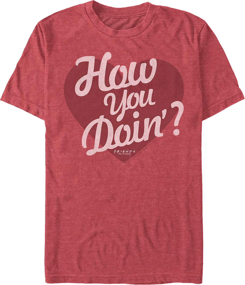 How You Doin' Valentine's Day Friends T-Shirt product image 1