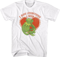 Kermit The Frog I Have Everything I Need Muppets T-Shirt product image 1