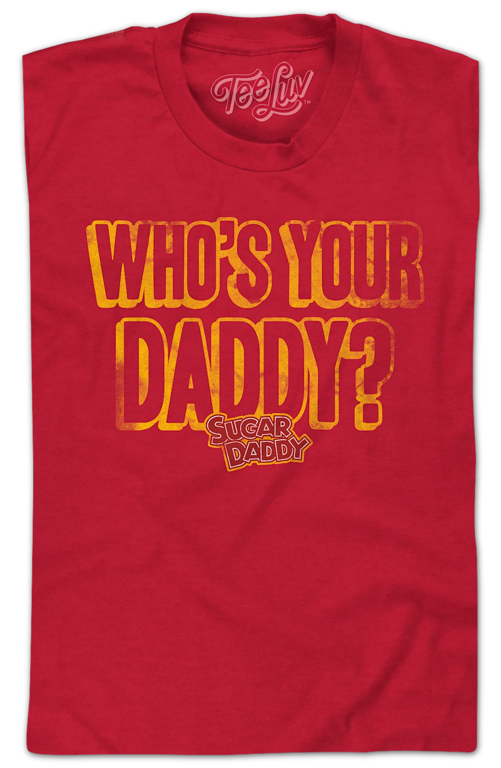 Who's Your Daddy? Sugar T-Shirt product image 2
