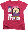 Womens You Guys Are So Stupid South Park Shirt product image 1